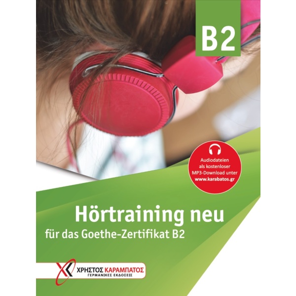 Hörtraining B2 neu • Gaby Grammenou • Καραμπάτος Χρήστος - Γερμανικές Εκδόσεις • Εξώφυλλο • bibliotropio.gr